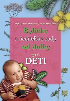 Obálka knihy Bylinky a liečiteľské rady od Julky pre deti