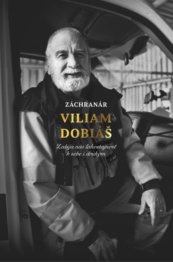 Obálka knihy Viliam Dobiáš - Zabíja nás ľahostajnosť k sebe i druhým (1. akosť)