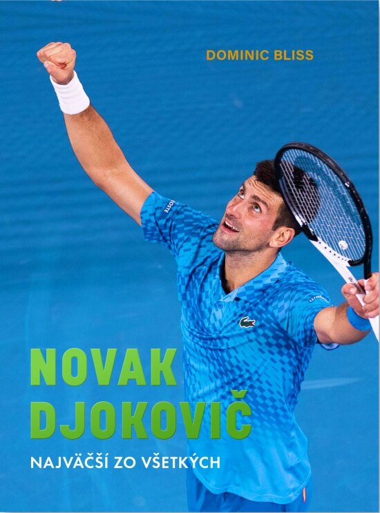 Obálka knihy Novak Djokovič. Najväčší zo všetkých