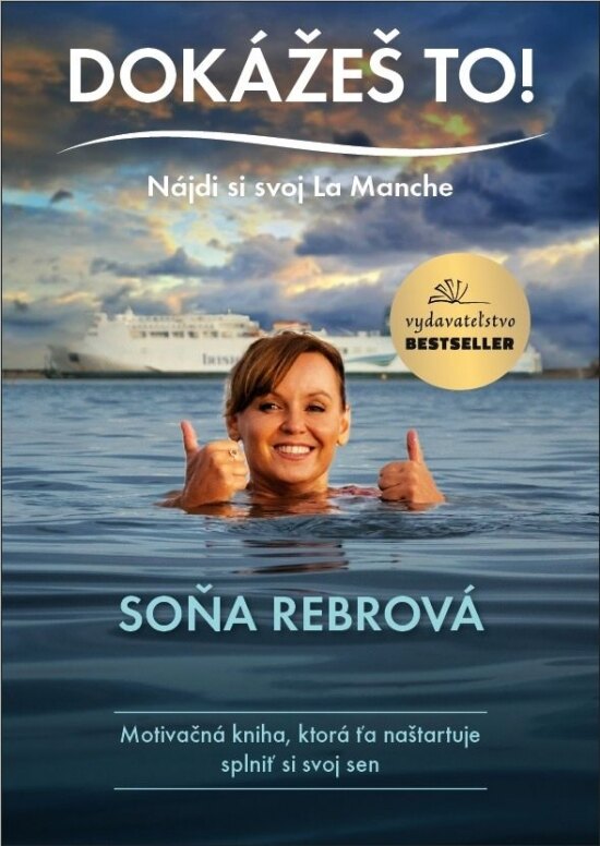 Obálka knihy Dokážeš to! Nájdi si svoj La Manche