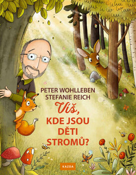 Obálka knihy Víš, kde jsou děti stromů?