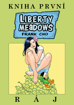 Obálka knihy Liberty Meadows Ráj