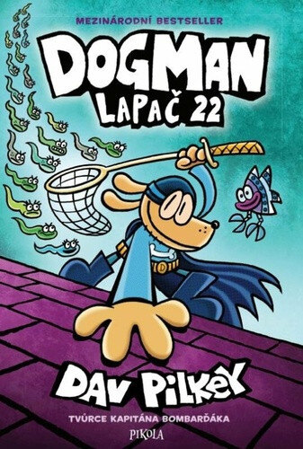 Obálka knihy Dog Man Lapač 22
