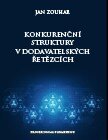 Obálka knihy Konkurenční struktury v dodavatelských řetězcích