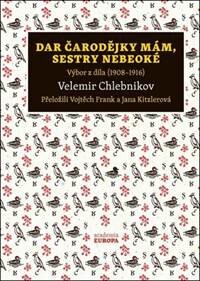 Obálka knihy Dar čarodějky mám, sestry nebeoké