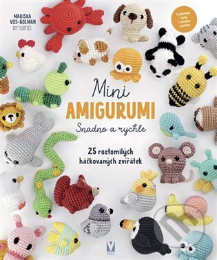 Obálka knihy Mini amigurumi - Snadno a rychle - 25 roztomilých háčkovaných zvířátek