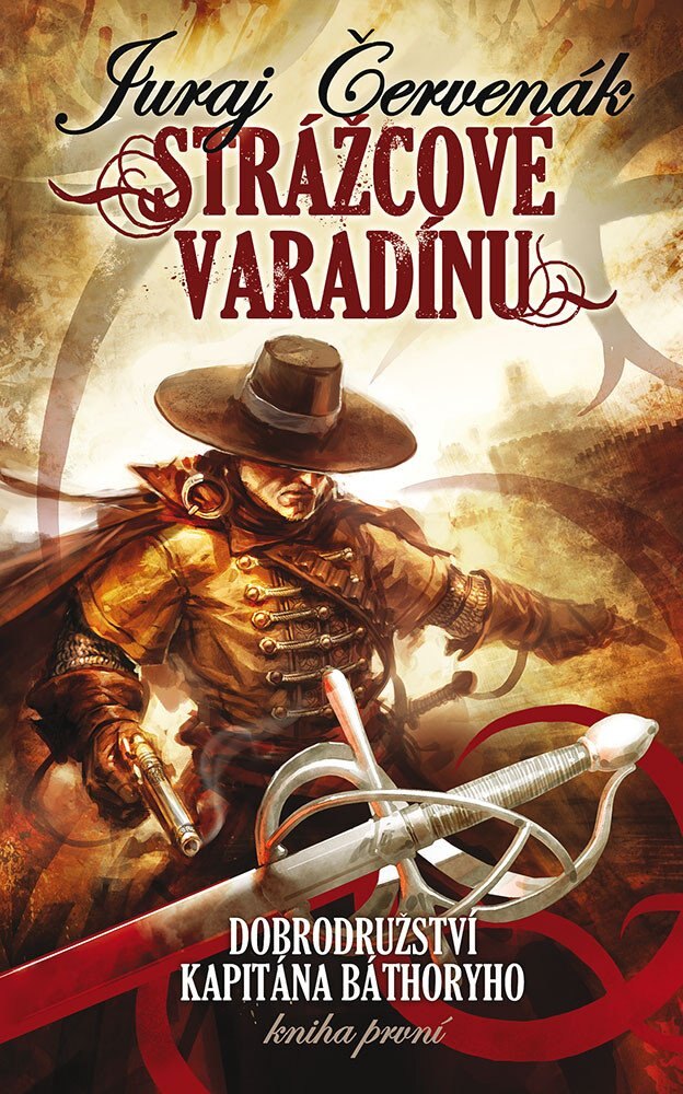 Obálka knihy Strážcové Varadínu - Dobrodružství kapitána Báthoryho 1