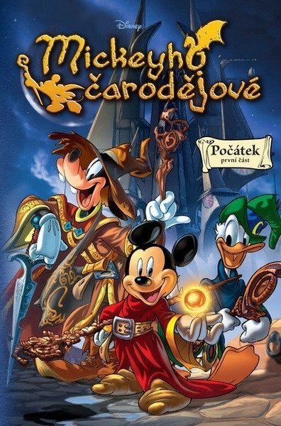 Obálka knihy Mickeyho čarodějové - Počátek 1