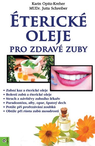 Obálka knihy Éterické oleje pro zdravé zuby
