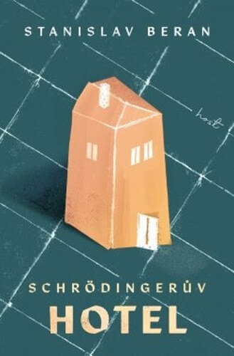 Obálka knihy Schrödingerův hotel