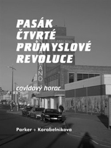 Obálka knihy Pasák čtvrté průmyslové revoluce