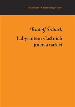 Obálka knihy Labyrintem vlastních jmen a nářečí