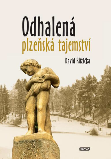 Obálka knihy Odhalená plzeňská tajemství