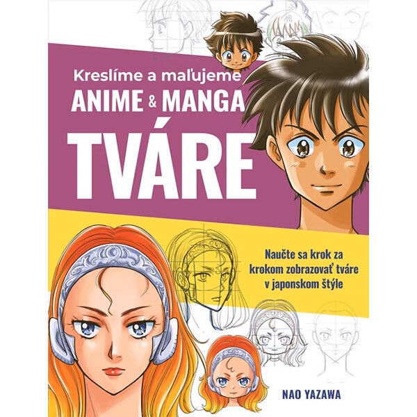 Obálka knihy Kreslíme a maľujeme Anime & Manga tváre