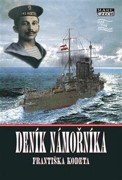 Obálka knihy Deník námořníka Františka Kodeta