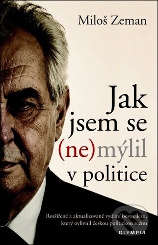 Obálka knihy Jak jsem se (ne)mýlil v politice