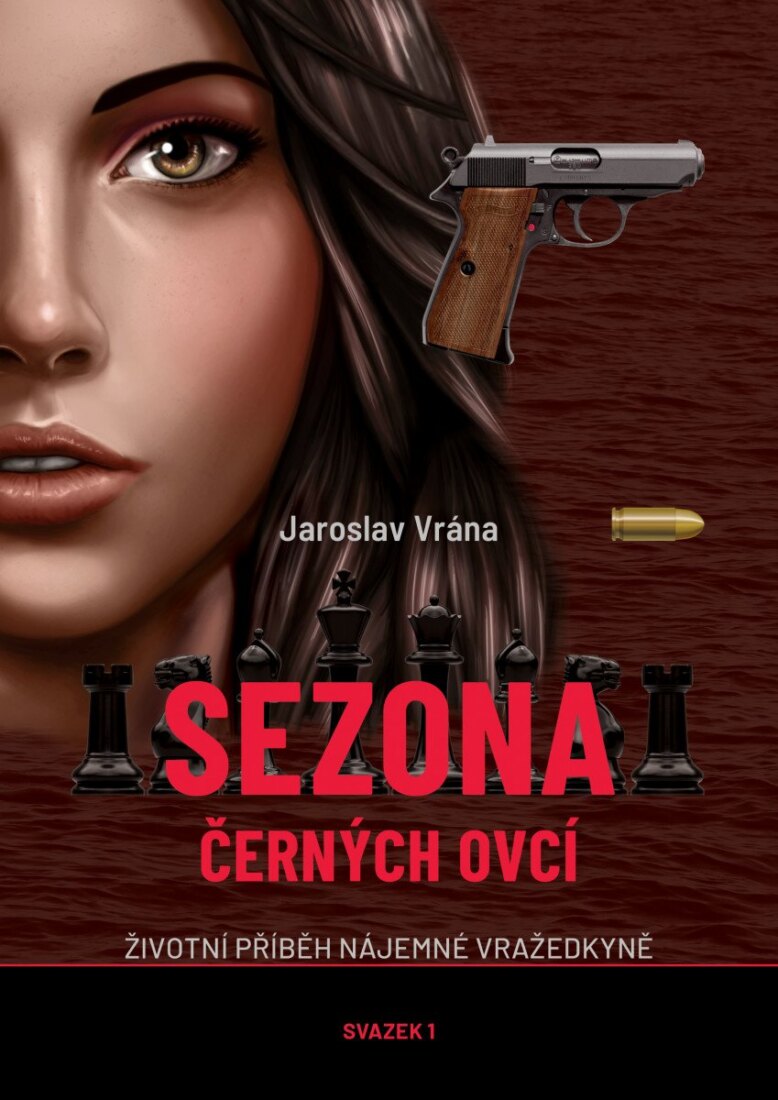 Obálka knihy Sezona černých ovcí - Životní příběh nájemné vražedkyně - Svazek 1