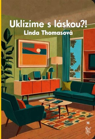 Obálka knihy Uklízíme s láskou?!