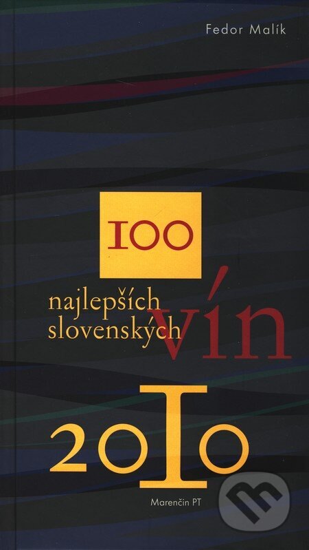 Obálka knihy 100 najlepších slovenských vín 2010