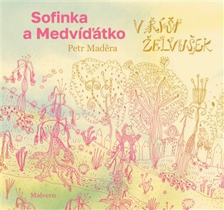 Obálka knihy Sofinka a Medvíďátko v říši želvušek