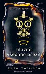 Obálka knihy Hlavně všechno přežít