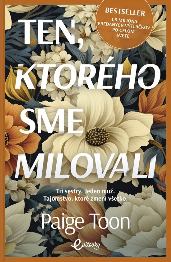 Obálka knihy Ten, ktorého sme milovali