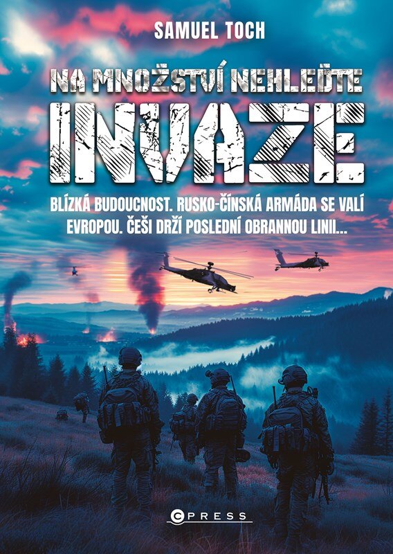 Obálka knihy Na množství nehleďte: Invaze