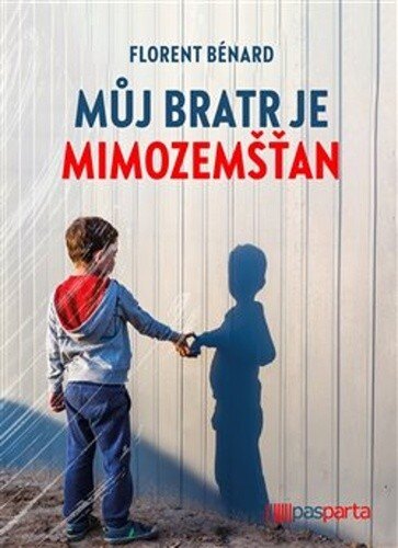 Obálka knihy Můj bratr je mimozemšťan