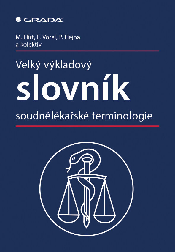 Obálka knihy Velký výkladový slovník soudnělékařské terminologie