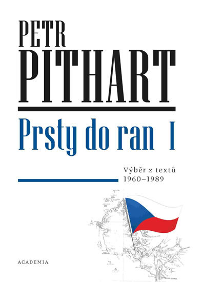 Obálka knihy Prsty do ran I. - Výběr z textů z let 1960-1989