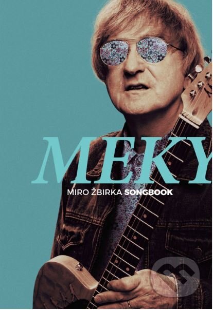 Obálka knihy Meky: Miro Žbirka Songbook