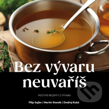 Obálka knihy Bez vývaru neuvaříš