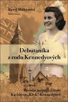 Obálka knihy Debutantka z rodu Kennedyových