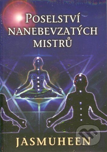 Obálka knihy Poselství nanebevzatých mistrů