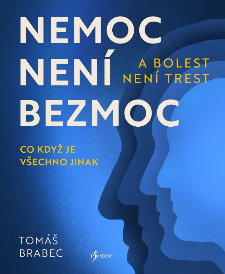 Obálka knihy Nemoc není bezmoc a bolest není trest