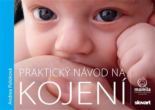 Obálka knihy Praktický návod na kojení