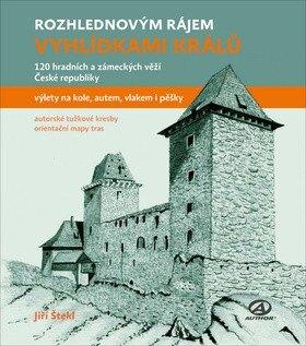 Obálka knihy Rozhlednovým rájem Vyhlídkami králů