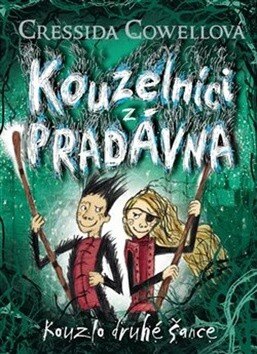 Obálka knihy Kouzelníci z pradávna Kouzlo druhé šance