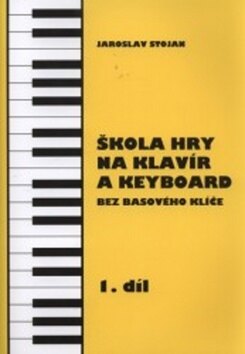 Obálka knihy Škola hry na klavír a keyboard 1.díl