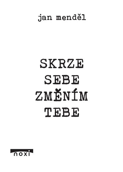 Obálka knihy Skrze sebe změním tebe