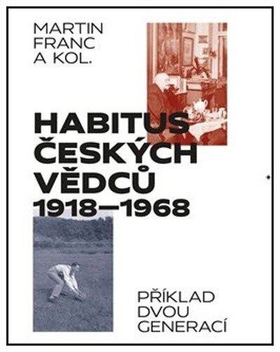Obálka knihy Habitus českých vědců 1918-1968