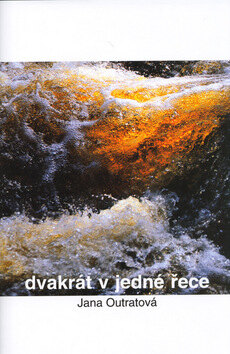 Obálka knihy Dvakrát v jedné řece