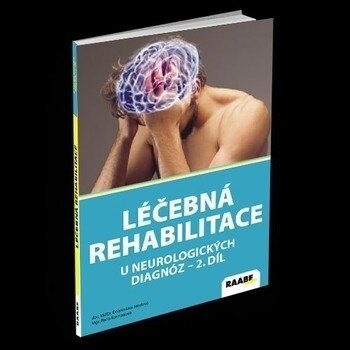 Obálka knihy Léčebná rehabilitace u neurologických diagnóz II. díl