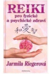 Obálka knihy Reiki pro fyzické a psychické zdraví