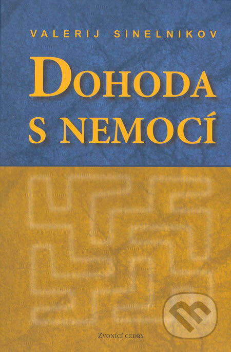 Obálka knihy Dohoda s nemocí (kniha první)