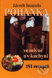 Obálka knihy Pohanka ve mlýně a v kuchyni