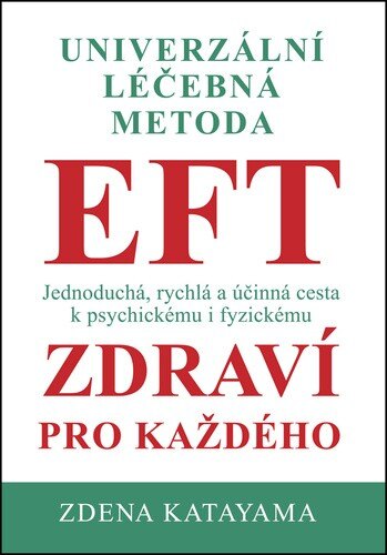 Obálka knihy Univerzální léčebná metoda EFT