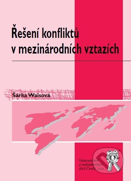 Obálka knihy Řešení konfliktů v mezinárodních vztazích