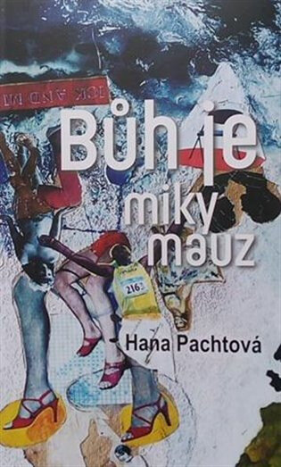 Obálka knihy Bůh je miky mauz