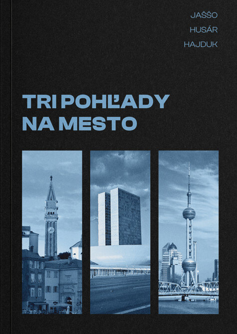 Obálka knihy Tri pohľady na mesto